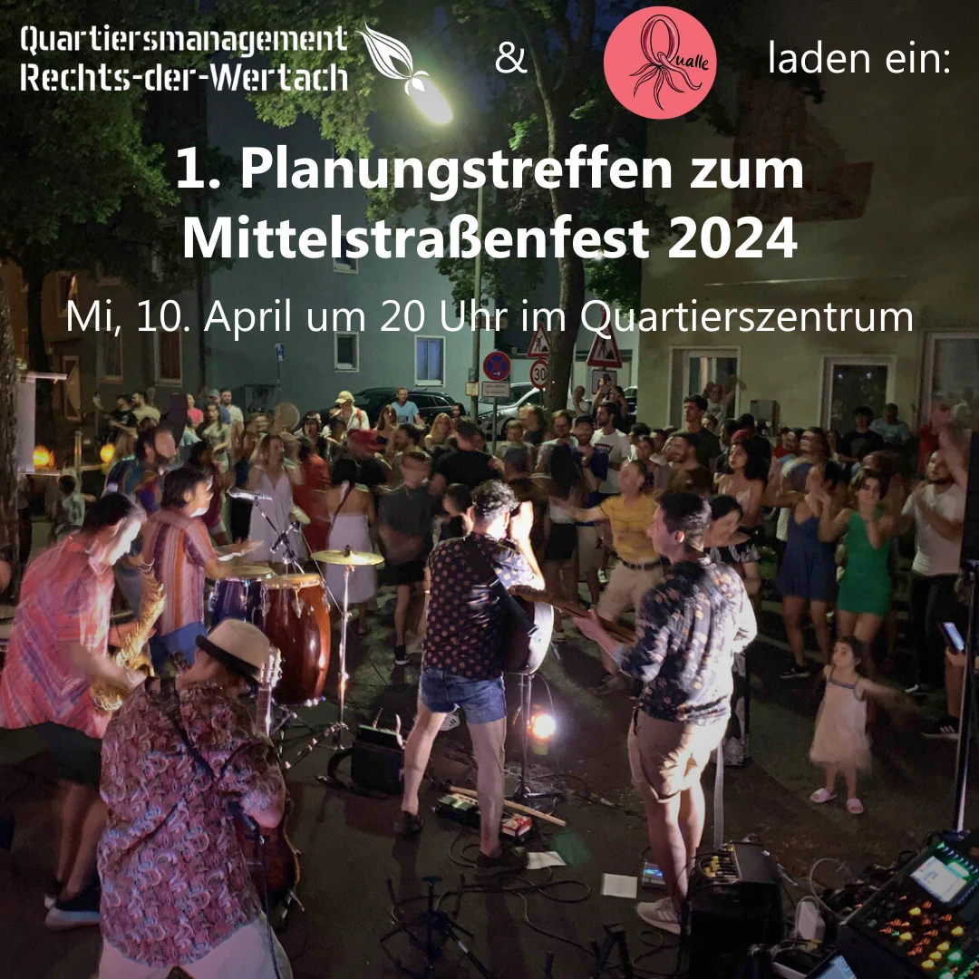 Nachtfoto eines Straßenfests mit Band und tanzender Menge; Text: „1. Planungstreffen zum Mittelstraßenfest 2024, Mi 10. April um 20 Uhr im Quartierszentrum“